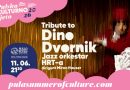 Otvorenje Pulskog kulturnog ljeta – Tribute to Dino Dvornik